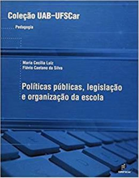 Picture of POLITICAS PUBLICAS, LEGISLACAO E ORGANIZACAO DA ESCOLA