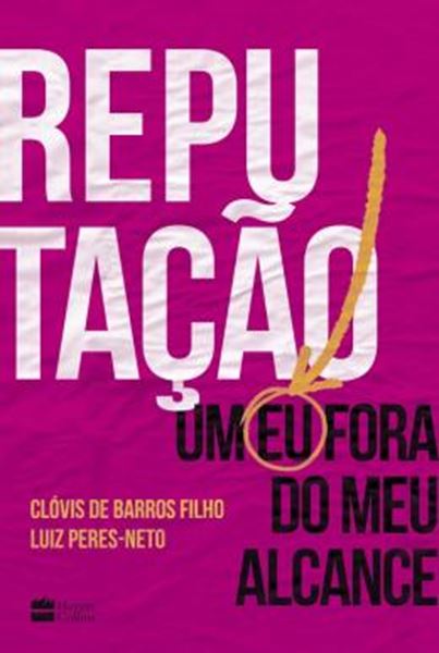 Picture of REPUTACAO - UM EU FORA DO MEU ALCANCE