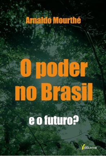 Picture of PODER NO BRASIL, O - E O FUTURO?
