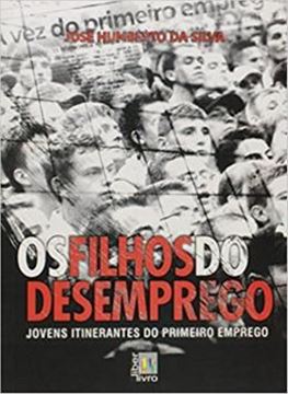 Imagem de FILHOS DO DESEMPREGO, OS   