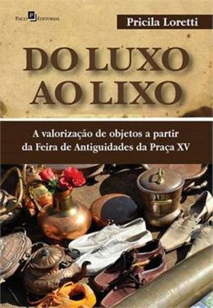Picture of DO LUXO AO LIXO, DO LIXO AO LUXO