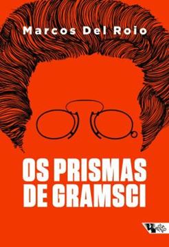 Imagem de OS PRISMAS DE GRAMSCI