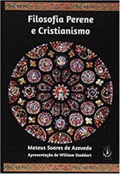 Picture of FILOSOFIA PERENE E O CRISTIANISMO