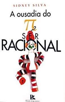Imagem de OUSADIA DO PI SER RACIONAL, A