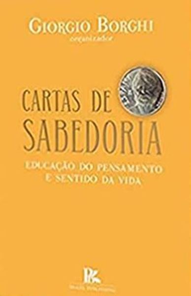 Picture of CARTAS DE SABEDORIA - EDUCACAO DO PENSAMENTO E SENTIDO DA VIDA