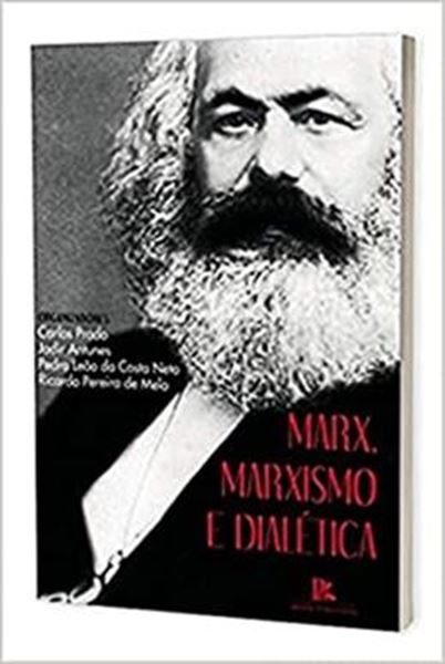 Picture of MARX, MARXISMO E DIALETICA