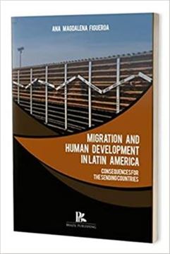 Imagem de MIGRATION AND HUMAN DEVELOPMENT IN LATIN AMERICA CONSEQUENCES FOR THE SENDING COUNTRIES