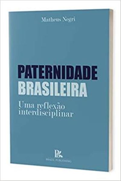Picture of PATERNIDADE BRASILEIRA UMA REFLEXAO INTERDISCIPLINAR
