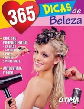 Imagem de 365 DICAS DE BELEZA