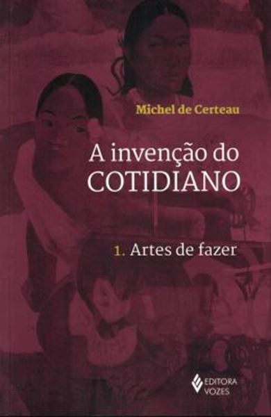 Picture of INVENCAO DO COTIDIANO, A - V.1 - 22ª ED