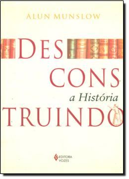 Imagem de DESCONSTRUINDO A HISTORIA