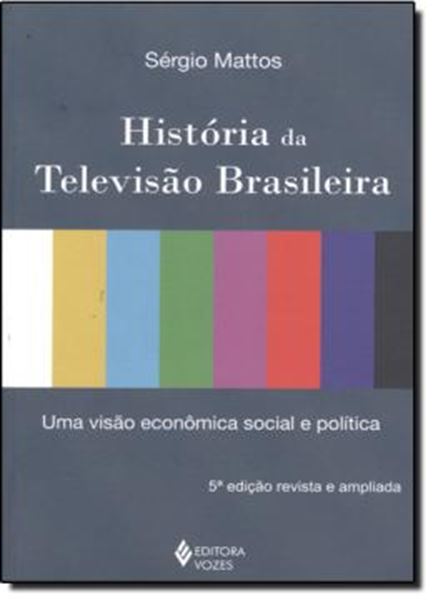 Picture of HISTORIA DA TELEVISAO BRASILEIRA - 5ª ED