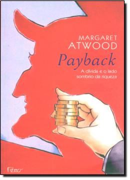 Imagem de PAYBACK - A DIVIDA E O LADO SOMBRIO DA RIQUEZA