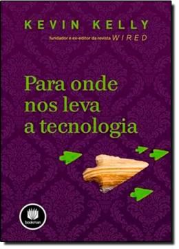 Imagem de PARA ONDE NOS LEVA A TECNOLOGIA
