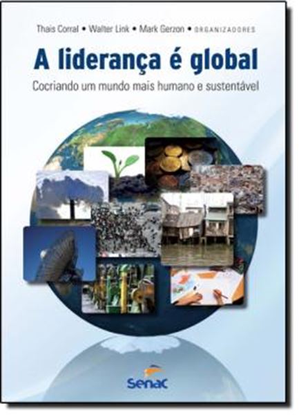Picture of LIDERANCA E GLOBAL - COCRIANDO UM MUNDO MAIS HUMANO E SUSTENTÁVEL