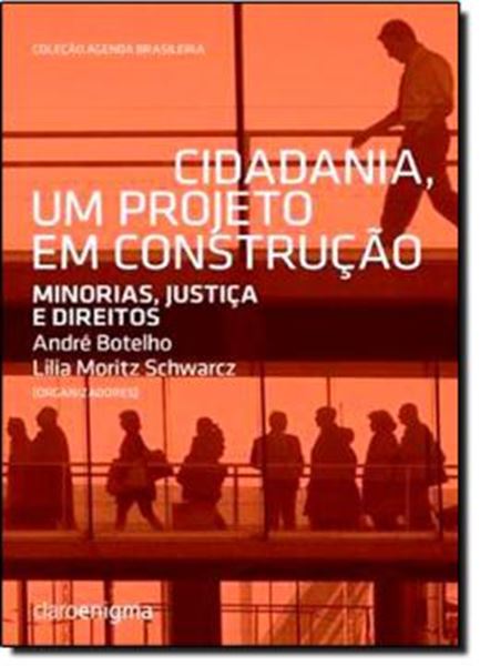 Picture of CIDADANIA - UM PROJETO EM CONSTRUCAO - MINORIA JUSTICA E DIREITOS