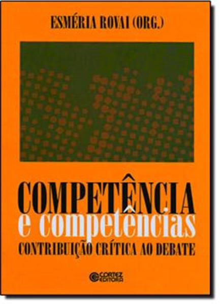 Picture of COMPETENCIA E COMPETENCIAS - CONTRIBUICAO CRITICA AO DEBATE