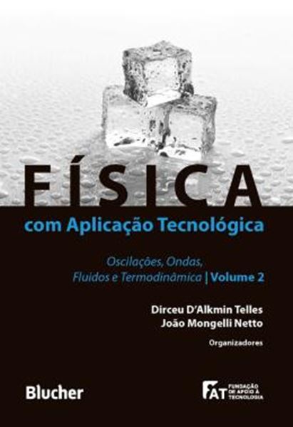 Picture of FISICA COM APLICACAO TECNOLOGICA - VOL 2