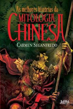 Imagem de MELHORES HISTORIAS DA MITOLOGIA CHINESA, AS - CONVENCIONAL