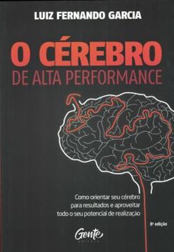 Imagem de CEREBRO DE ALTA PERFORMANCE,O - COMO ORIENTAR SEU CEREBRO PARA RESULTADOS E APROVEITAR TODO O SEU POTENCIAL DE REALIZACAO