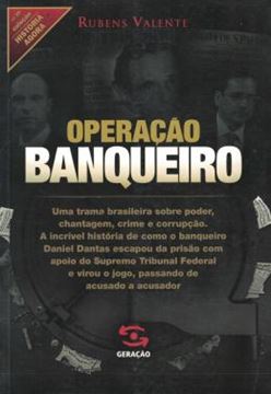 Imagem de OPERACAO BANQUEIRO -  AS PROVAS SECRETAS DO CASO SATIAGRAHA - VOL. 10