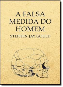 Imagem de FALSA MEDIDA DO HOMEM, A - 3ª EDICAO