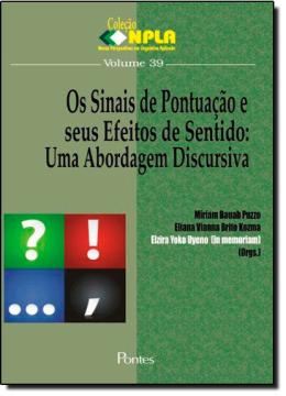 Imagem de SINAIS DE PONTUACAO E SEUS EFEITOS DE SENTIDO, OS - VOL. 39