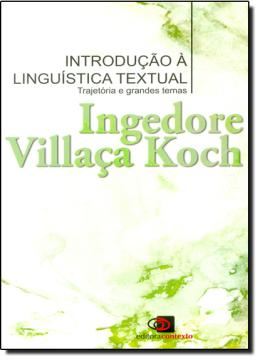 Imagem de INTRODUCAO A LINGUISTICA TEXTUAL