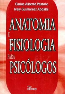 Imagem de ANATOMIA E FISIOLOGIA PARA PSICOLOGOS - 3º ED