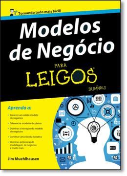 Imagem de MODELO DE NEGOCIO PARA LEIGOS