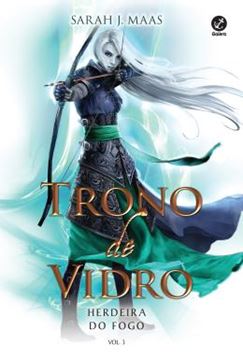 Imagem de TRONO DE VIDRO 3 - HERDEIRA DO FOGO - 37ª ED