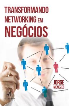 Imagem de TRANSFORMANDO NETWORKING EM NEGOCIOS