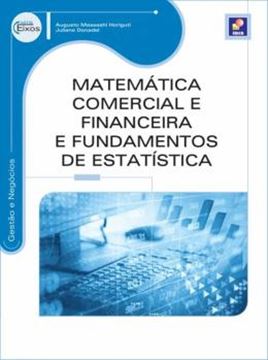 Imagem de MATEMATICA COMERCIAL E FINANCEIRA E FUNDAMENTOS DE ESTATISTICA