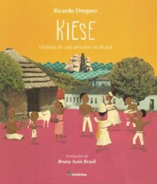 Imagem de KIESE - HISTORIA DE UM AFRICANO NO BRASIL