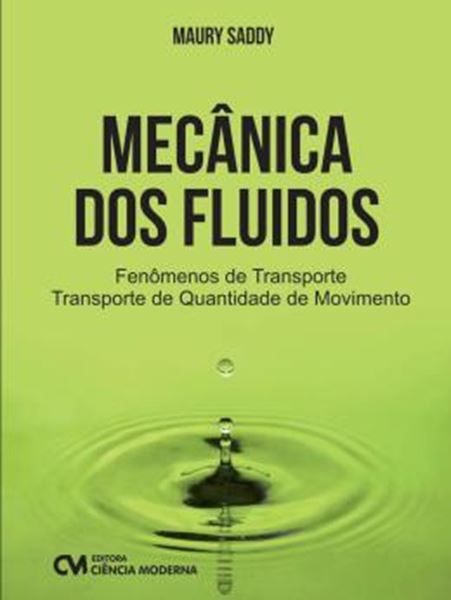 Picture of MECANICA DOS FLUIDOS - FENOMENOS DE TRANSPORTE 