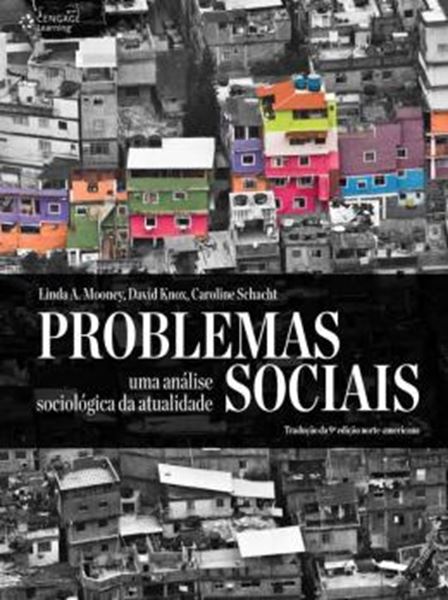 Picture of PROBLEMAS SOCIAIS - UMA ANALISE SOCIOLOGICA DA ATUALIDADE - TRADUCAO DA 9ª  ED