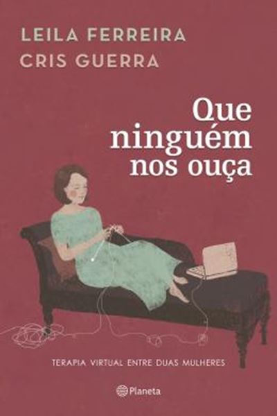 Picture of QUE NINGUEM NOS OUCA - TERAPIA VIRTUAL ENTRE DUAS MULHERES