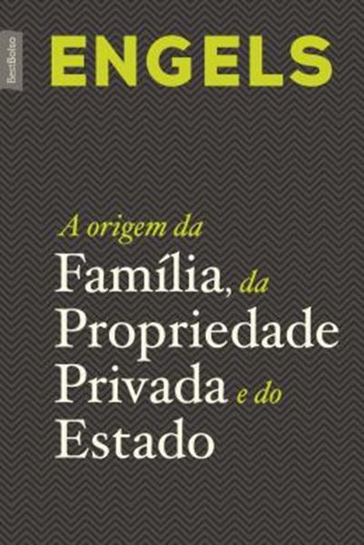 Picture of ORIGEM DA FAMILIA, DA PROPRIEDADE PRIVADA E DO ESTADO
