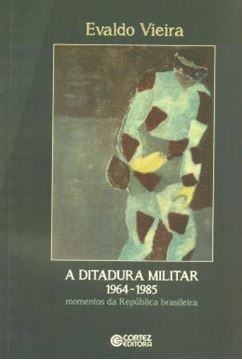 Imagem de DITADURA MILITAR 1964-1985, A