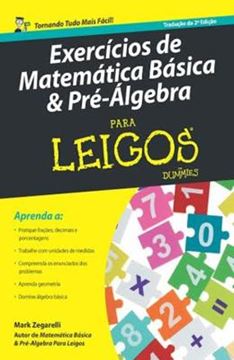Imagem de EXERCICIOS DE MATEMATICA BASICA E PRE - ALGEBRA PARA LEIGOS - 2ª ED