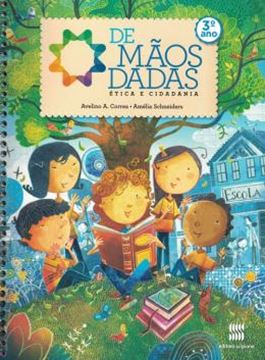 Imagem de DE MAOS DADAS - ETICA E CIDADANIA - 3º ANO