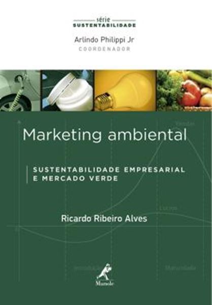 Picture of MARKETING AMBIENTAL - SUSTENTABILIDADE EMPRESARIAL E MERCADO VERDE - 1ª ED