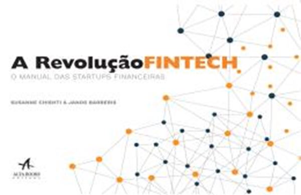 Picture of REVOLUCAO FINTECH, A - O MANUAL DAS STARTUPS FINANCEIRAS