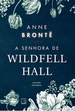 Imagem de SENHORA DE WILDFELL HALL, A