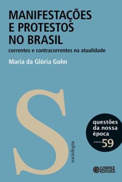 Picture of MANIFESTACOES E PROTESTOS NO BRASIL - CORRENTES E CONTRACORRENTES NA ATUALIDADE
