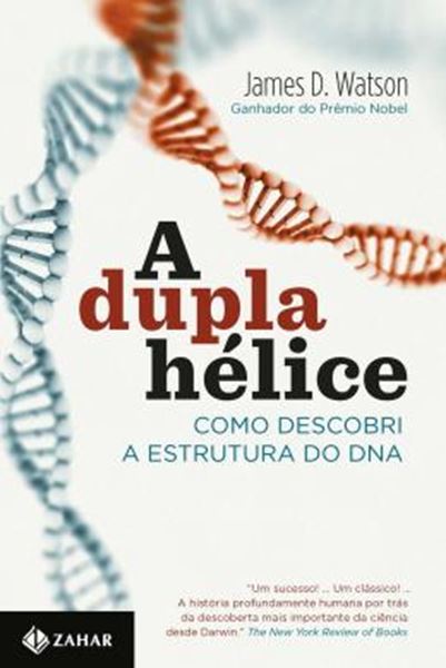 Picture of DUPLA HELICE, A - COMO DESCOBRI A ESTRUTURA DO DNA