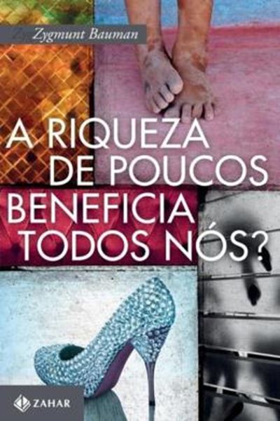 Picture of RIQUEZA DE POUCOS BENEFICIA TODO NOS?, A