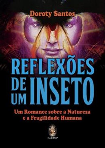 Picture of REFLEXOES DE UM INSETO