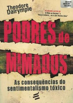 Imagem de PODRES DE MIMADOS