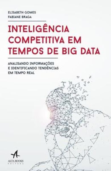 Picture of INTELIGENCIA COMPETITIVA EM TEMPOS DE BIG DATA